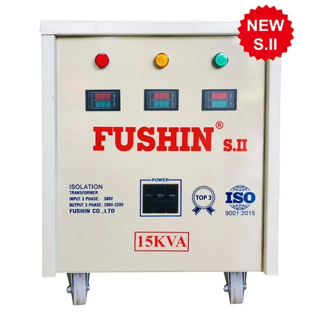 Biến áp Fushin Chứng từ: Hóa đơn VAT Dịch vụ kèm theo: S.IICL3P-15K